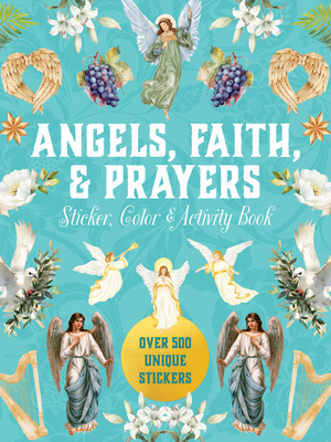 ANGELS FAITH & PRAYERS STICKER COLOR & ACTIVITY BOOK