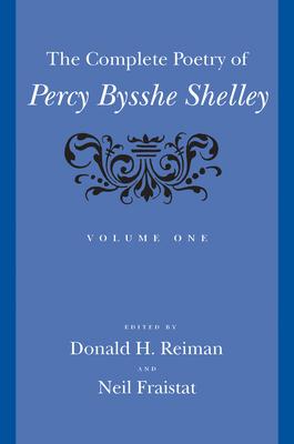 The Complete Poetry of Percy Bysshe Shelley