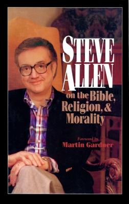 Steve Allen on the Bible Religion and Morality
