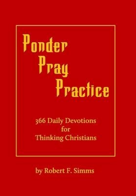 Ponder Pray Practice