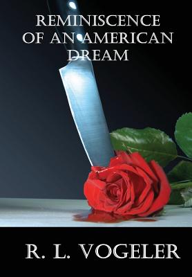 Reminiscence of An American Dream