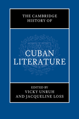 The Cambridge History of Cuban Literature