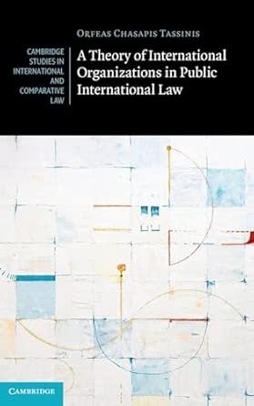 Theory of International Organizations in Public International Law