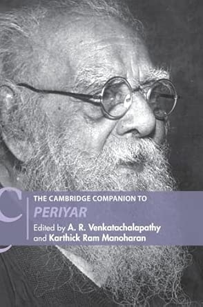 The Cambridge Companion to Periyar