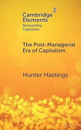 The Post-Managerial Era of Capitalism