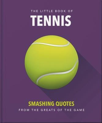THE LITTLE BOOK OF TENNIS
