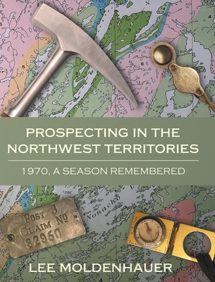 Prospecting in the Northwest Territories