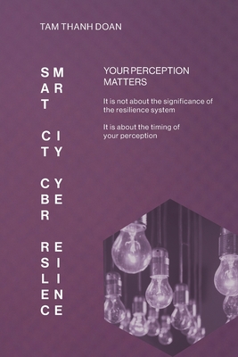 Smart City Cyber Resilience