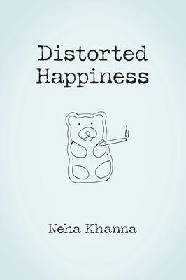 Distorted Happiness