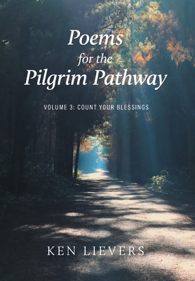 Poems for the Pilgrim Pathway Volume Three