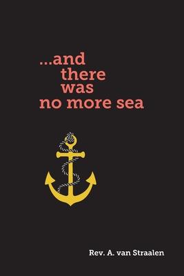 ...and there was no more sea