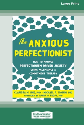 The Anxious Perfectionist