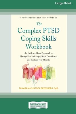 The Complex PTSD Coping Skills Workbook