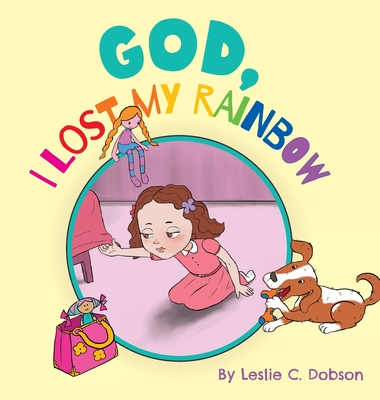 God I Lost My Rainbow
