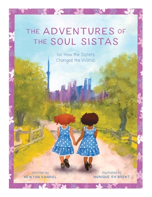 Adventures of the Soul Sistas
