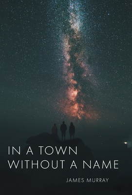 In a Town Without a Name