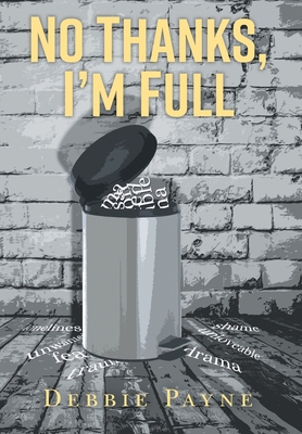 No Thanks I'm Full