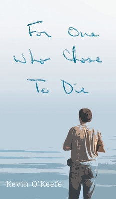 For One Who Chose to Die