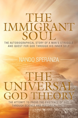 Immigrant Soul - The Universal God Theory