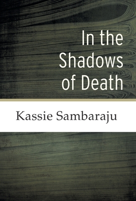 In the Shadows of Death