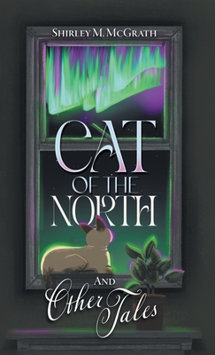 Cat of the North and Other Tales