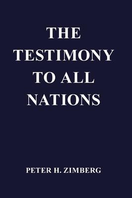 Testimony To All Nations