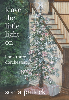 Leave the Little Light On Book Three