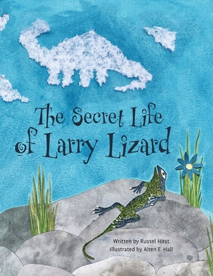 Secret Life of Larry Lizard