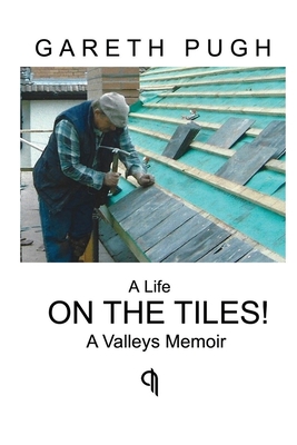 Life on the Tiles