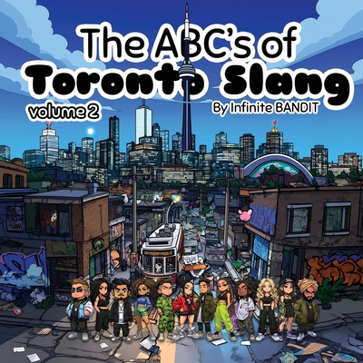 ABC's of Toronto Slang