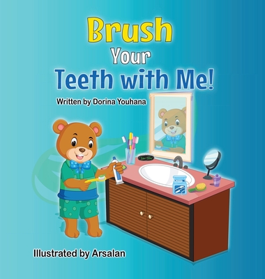 Brush Your Teeth with Me!