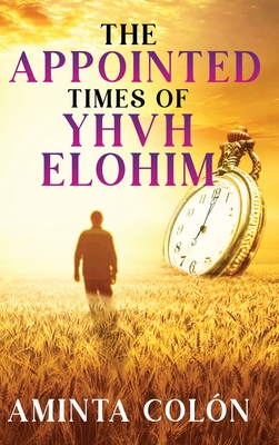 Appointed Times of YHVH ELOHIM