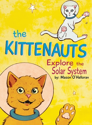 Kittenauts Explore the Solar System