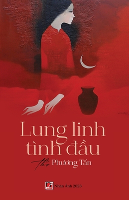 Lung Linh Tình Đầu