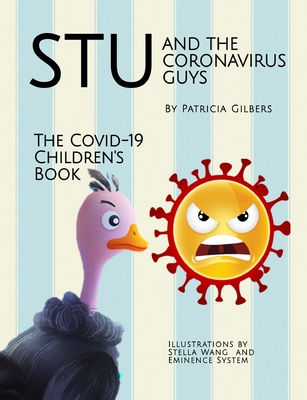 Stu and the Coronavirus Guys The COVID-19 Children's Book