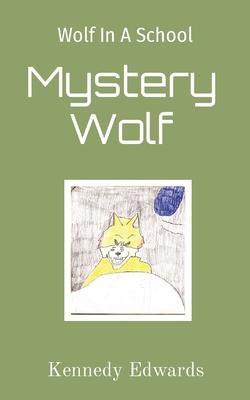 Wolf In A School