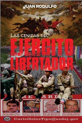 cenizas del Ejército Libertador