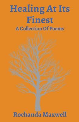 Healing At Its Finest