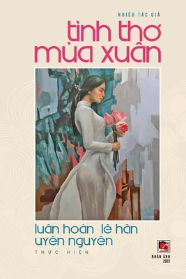 Tình Thơ Mùa Xuân (soft cover)