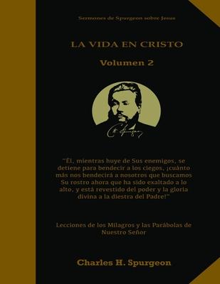 Vida en Cristo Volumen 2