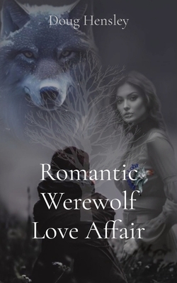 Romantic Werewolf Love Affair