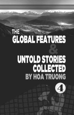 Global Features & Untold Stories Collected