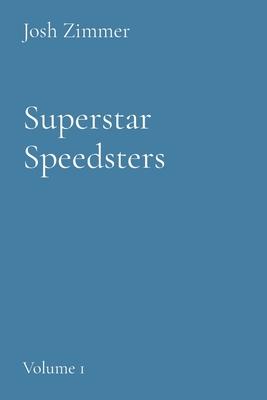 Superstar Speedsters