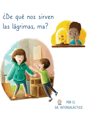 ¿De qué nos sirven las lágrimas ma?