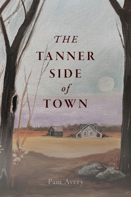 Tanner Side of Town