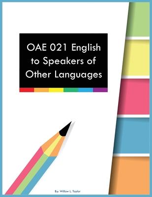 OAE 021 English to Speakers of Other Languages