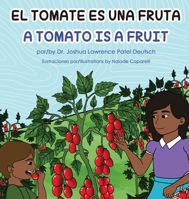 tomate es una fruta A Tomato is a Fruit