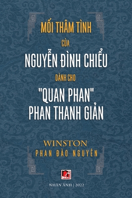Mối Thâm Tình Của Nguyễn Đình Chiểu Dành Cho Quan Phan Phan Thanh Giản