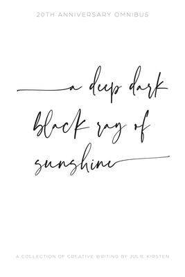 deep dark black ray of sunshine