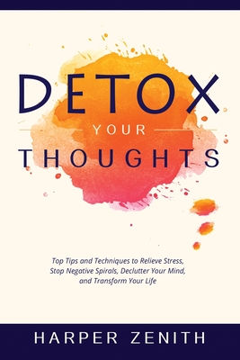 Detox Your Thoughts